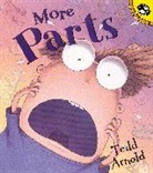 Tedd Arnold - More Parts