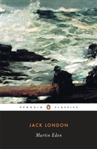 Jack London, Andrew Sinclair - Martin Eden