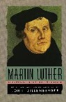 John Dillenberger, Martin Luther, Joh Dillenberger, John Dillenberger - Martin Luther