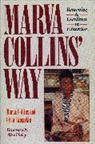Marva Collins, Alex Haley, Civia Tamarkin - Marva Collins' Way
