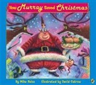 David Catrow, Mike Reiss, Mike/ Catrow Reiss, David Catrow - How Murray Saved Christmas