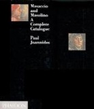 Dr Paul Joannides, Paul Joannides, Paul (Dr) Joannides, Masaccio, Masolino - Masaccio and Masolino