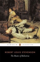 Adrian Poole, R.L. Stevenson, Robert L. Stevenson, Robert Louis Stevenson - The Master of Ballantrae