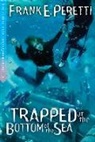 Frank E Peretti, Frank E. Peretti - Trapped at the Bottom of the Sea