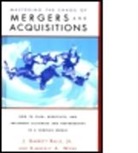 J. Garrett Ralls, J. Garrett Ralls Jr, J. Garrett Ralls Jr., Kiberley A. Webb, Kimberly A. Webb, Webb Kiberley A. - Mastering the Chaos of Mergers and Acquisitions