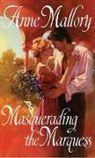 Anne Mallory, Mallory Anne - Masquarading the Marquess