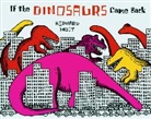 Bernard Most - If the Dinosaurs Came Back