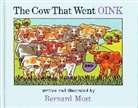 Most Bernard Most, Bernard Most, Bernard Most - The Cow That Went OINK Big Book
