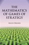 Melvin Dresher, Mathematics - The Mathematics of Games of Strategy