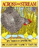 Mirra Ginsburg, Nancy Tafuri - Across the Stream