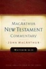 John Macarthur, John F. Macarthur - Matthew 16-23