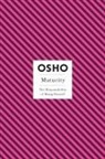 Osho - Maturity