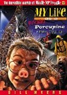 Bill Myers, Thomas Nelson Publishers - My Life As a Prickly Porcupine from Pluto