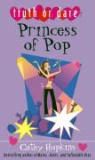 Cathy Hopkins - The Princess of Pop