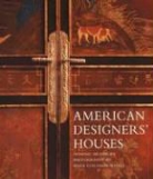 Dominic Bradbury, Dominic/ Luscombe-Whyte Bradbury, Mark Luscombe-Whyte - American Designers' Houses