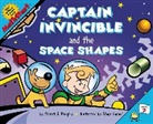 Stuart J Murphy, Stuart J. Murphy, Stuart J./ Simard Murphy, Murphy Stuart J., Remy Simard, Simard Remy - Captain Invincible and the Space Shapes