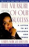 Marian Wright Edelman, Marian Wright Edelman - The Measure of Our Success