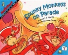 Stuart J Murphy, Stuart J. Murphy, Murphy Stuart J., Lynne Cravath, Cravath Lynne, Stuart J. Murphy - Spunky Monkeys on Parade