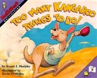 Stuart J Murphy, Stuart J. Murphy, Murphy Stuart J., Stuart J. Murphy, Kevin O'Malley, O'Malley Kevin... - Too Many Kangaroo Things to Do!