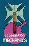J. P. Den Hartog, Jacob P. Den Hartog, J P Den Hartog, J. P. Den Hartog - Mechanics