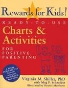 Julie F. Murray, Meg F Schneider, Meg F. Schneider, Virginia M Shiller, Virginia M. Shiller, Bonnie Matthews - Rewards for Kids! - Ready-to-Use Charts & Activities for Positive Parenting