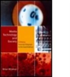 Brian Winston - Media Technology and Society
