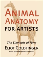 Eliot Goldfinger, Goldfinger Eliot - Animal Anatomy for Artists