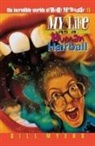Bill Myers, Thomas Nelson Publishers - My Life As a Human Hairball
