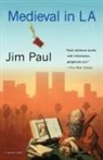 Jim Paul - Medieval in LA