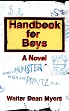 Walter D. Myers, Walter Dean Myers, Matthew Bandsuch - Handbook for Boys