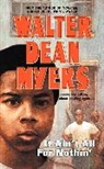 Walter Dean Myers - It Ain't All for Nothin'