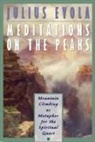 Julius Evola - Meditations on the Peaks