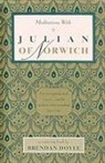 Brendan Doyle, Brendan Doyle - Meditations with Julian of Norwich