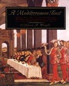Clifford A Wright, Clifford A. Wright - A Mediterranean Feast