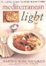 Martha Rose Schulman, Martha R Shulman, Martha R. Shulman, Martha Rose Shulman - Mediterranean Light