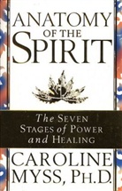 Caroline Myss, Caroline M. Myss - Anatomy of the Spirit