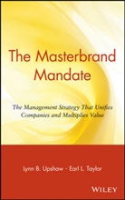 Earl Taylor, Earl L Taylor, Earl L. Taylor, EarlL. Taylor, Taylor Earl L., Lynn Upshaw... - The Masterbrand Mandate
