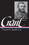 Ulysses S. Grant, Mary D. Mcfeely, William S. McFeely, Mary D. Mcfeely, William S. McFeely - Memoirs and Selected Letters