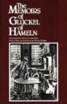 Gluckel, Glueckel, Gluckel Hamelin - Memoirs of Glueckel of Hameln