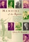 Edwin S. Gaustad - Memoirs of the Spirit