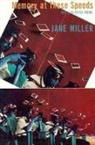 Jane Miller - Memory at These Speeds