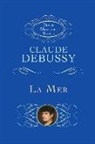 Claude Debussy, Dover Publications Inc, Music Scores - LA Mer (The Sea)