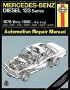 J. H. Haynes, John Haynes, Larry Warren, Larry/ Haynes Warren - Mercedes-Benz Diesel Automotive Repair Manual