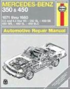 J. H. Haynes, John Haynes, Haynes Publishing, Tom Schauwecker, Tom/ Haynes Schauwecker - Mercedes-Benz 350 and 450 Owners Workshop Manual