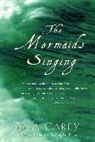 Lisa Carey - The Mermaids Singing