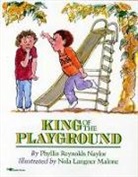 Nola Langner Malone, Phyllis Reynolds Naylor, Nola L. Malone, Nola Langner Malone - King of the Playground