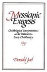 Donald Juel, Donald H. Juel - Messianic Exegesis