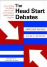 Edward (EDT)/ Styfco Zigler, Sally J. Styfco, Edward Zigler - The Head Start Debates