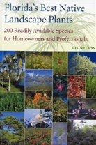 Gil Nelson - Florida's Best Native Landscape Plants