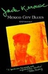 Jack Kerouac, Kerouac Jack - Mexico City Blues